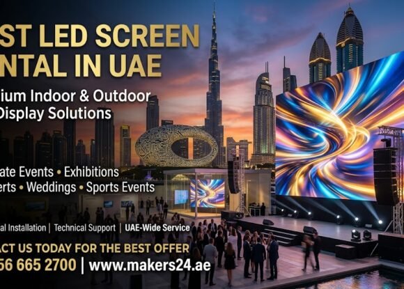 Best LED Screen Rental in UAE – Premium Indoor & Outdoor LED Display Solutions