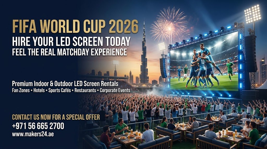 Hire Your LED Screen for FIFA World Cup 2026 in UAE