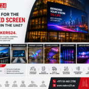 Looking for the Right LED Screen Solution in the UAE Think Makers24.