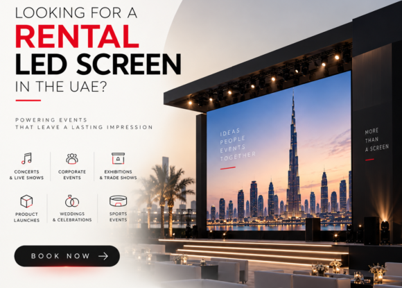 Looking for a Rental LED Screen in the UAE We’re Here.