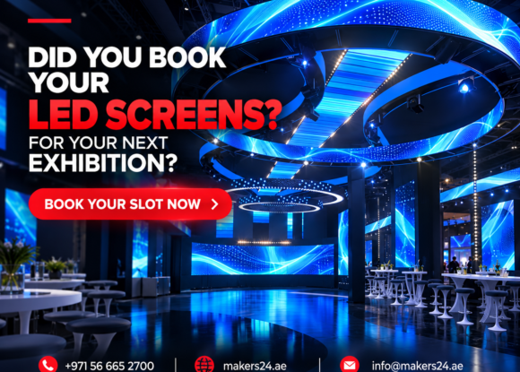 Exhibition LED Screen Rental in UAE – Book Your LED Screens with Makers24
