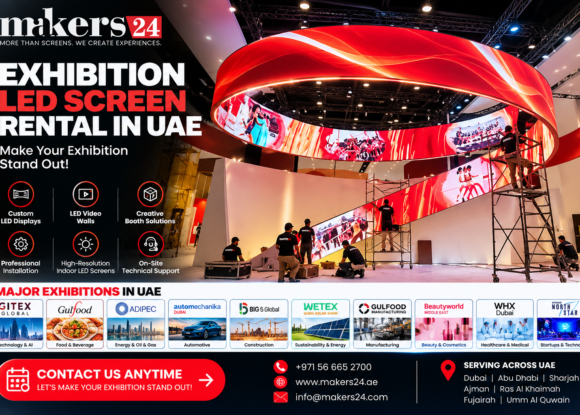 Looking for the Best LED Screens for Exhibitions in UAE? Makers24 Is Here to Help!