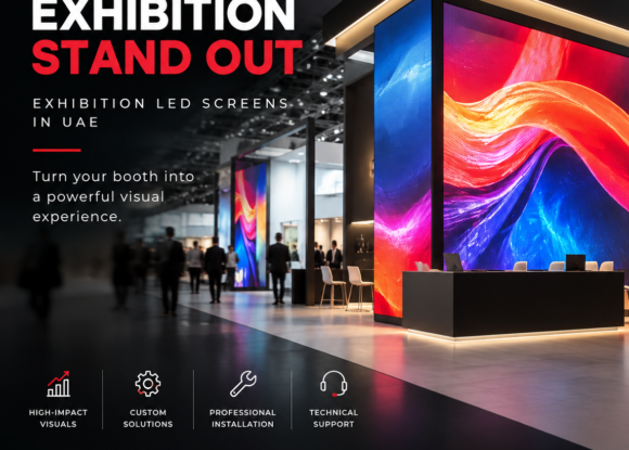 Exhibition LED Screens in UAE | Make Your Exhibition Stand Out